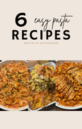 6 EASY PASTA RECIPES E-BOOK
